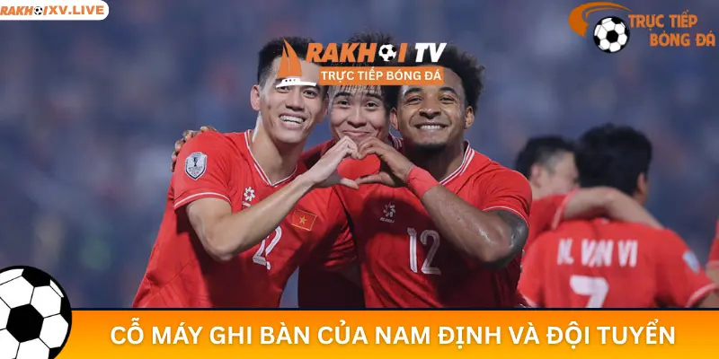 Nguyễn Xuân Sơn – Cỗ máy ghi bàn của Nam Định và